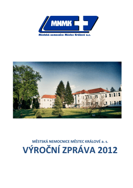 výročni zpráva 2012 - Městská nemocnice Městec Králové as