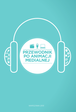 Pobierz PDF - Fundacja Nowe Media
