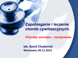 Zapobieganie i leczenie chorób cywilizacyjnych. Choroby sercowo