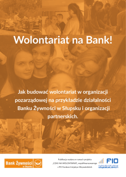 Wolontariat na Bank! - Bank Żywności w Słupsku
