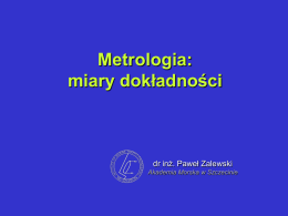 Metrologia: miary dokładności - Centrum Inżynierii Ruchu Morskiego