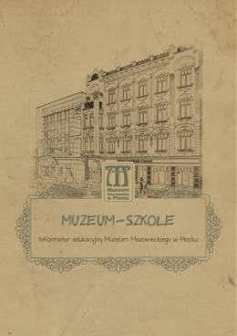 Informator Edukacyjny Muzeum Mazowieckiego w Płocku
