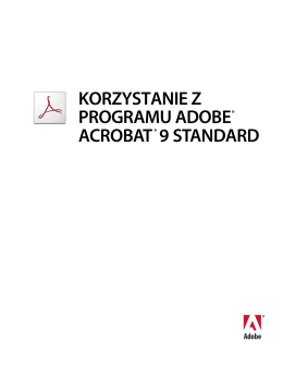 Korzystanie z programu Adobe® Acrobat® 9 Standard