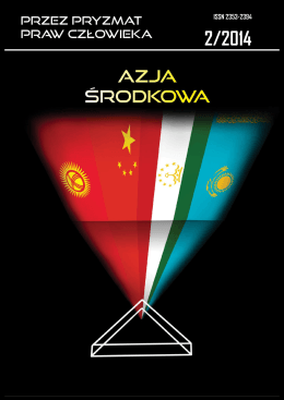 Nr 2/2014 – Azja Centralna - Przez Pryzmat Praw Człowieka