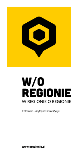 www.oregionie.pl Człowiek – najlepsza inwestycja