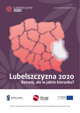 Raport Lubelszczyzna 2020: Rozwój, ale w jakim kierunku?