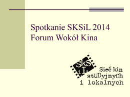 Prezentacja SKSiL 2014 - FWK Iława