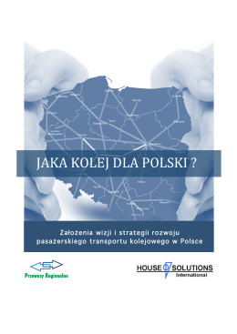 JAKA KOLEJ DLA POLSKI ? - House of Solutions International