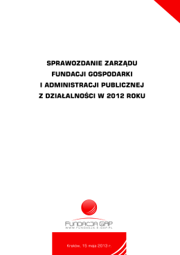 Sprawozdanie Zarządu FGAP 2011 rok