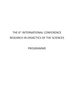 Programme - 6th International Conference Research in Didactics of