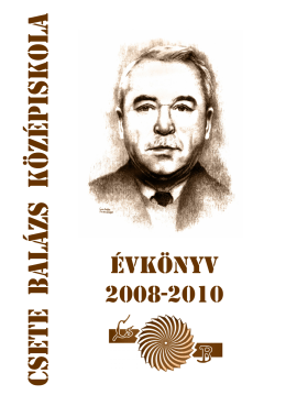 évkönyv 2008-2010 - Csete Balázs Szakközépiskola