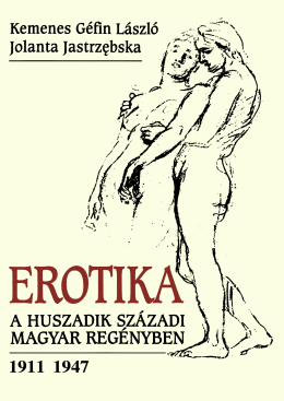 Erotika a 20. századi magyar regényben