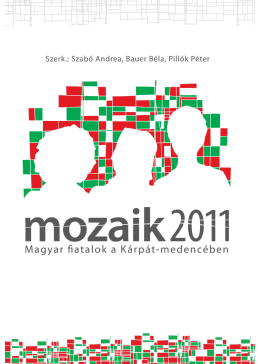 Mozaik 2011 - magyar fiatalok a Kárpát