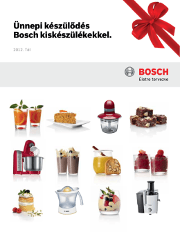Ünnepi készülődés Bosch kiskészülékekkel.