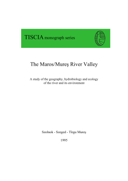 The Maros/Mureş River Valley