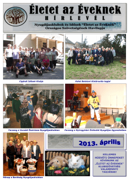 2013 Április - Nyugdíjasklubok és Idősek „Életet az éveknek”