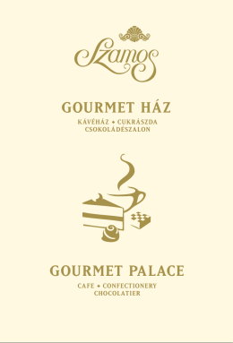 GOURMET HÁZ GOURMET PALACE