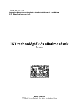 IKT alapismeretek - Pedtamop412b.pte.hu