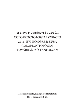 magyar sebész társaság coloproctológiai szekció 2011. évi