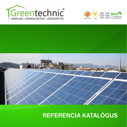 REFERENCIA KATALÓGUS - Greentechnic Hungary Kft.