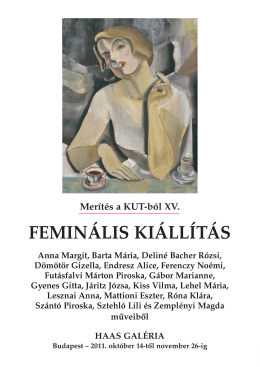 Merítés a KUT-ból XV. - FEMINÁLIS KIÁLLÍTÁS - Haas