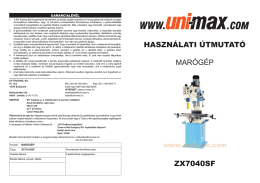 HASZNÁLATI ÚTMUTATÓ MARÓGÉP ZX7040SF - Uni-Max