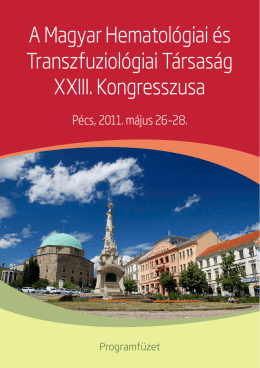 A Magyar Hematológiai és Transzfuziológiai Társaság