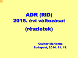 ADR 2015 változások az ömlesztett szállításról szóló előírásokban