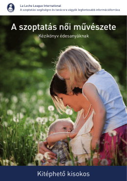 A szoptatás női művészete - La Leche Liga Magyarország