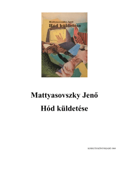 Mattyasovszky Jenő Hód küldetése