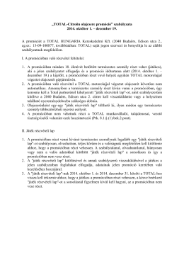 „TOTAL-Citroën olajcsere promóció” szabályzata 2014. október 1