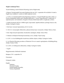 Elnökségi határozatok 2011.09.04 - Magyar Vitorlázórepülő Szövetség