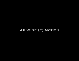 AX Wine (e) Motion - Jeroen World Wines