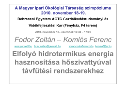 Fodor Zoltán – Komlós Ferenc Elfolyó hidrotermikus energia