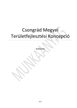 A Csongrád Megyei területfejlesztési koncepció