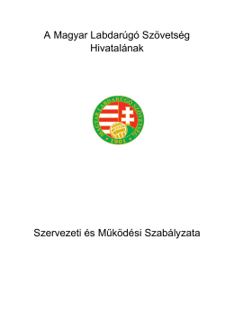 A Magyar Labdarúgó Szövetség Hivatalának Szervezeti és