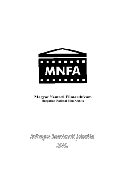 2010 (pdf) - Magyar Nemzeti Filmarchívum