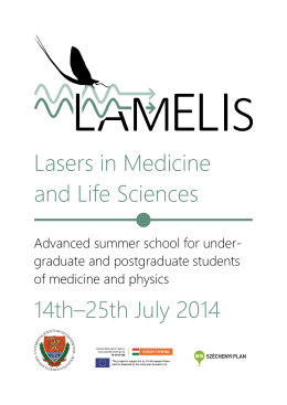 Lasers in Medicine and Life Sciences 14th–25th July 2014