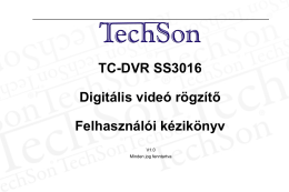 TC-DVR SS3016 Digitális videó rögzítő Felhasználói kézikönyv