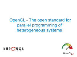 OpenCL - The open standard for parallel programming of