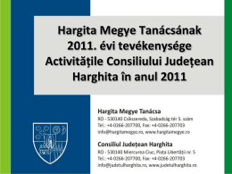 Valoarea proiectului - Hargita Megye Tanácsa