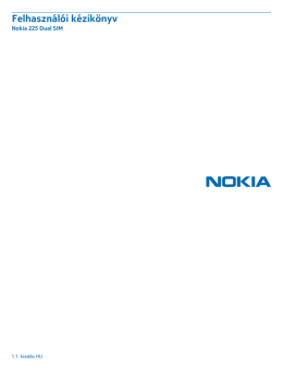 Nokia 225 Dual SIM - Felhasználói kézikönyv