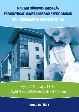 Győr, 2011. május 13-14. Győri Nemzetközi Kereskedelmi Központ