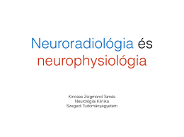 Neuroradiológia és neurophysiológia
