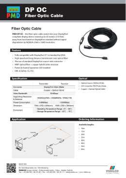 Fiber Optic Cable - VIDELCO Europe Limited