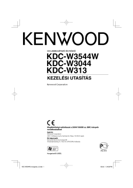 kdc-w3544w kdc-w3044 kdc-w313 kezelési utasítás