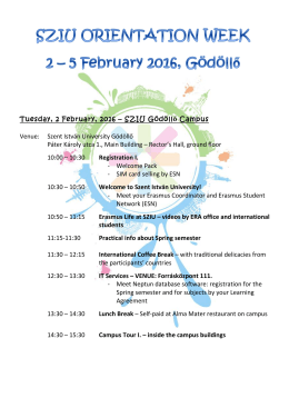Tuesday, 2 February, 2016 – SZIU Gödöllő Campus Venue: Szent