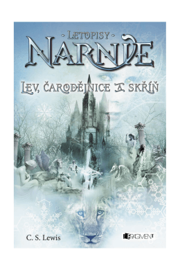 Letopisy Narnie – Lev, čarodějnice a skříň