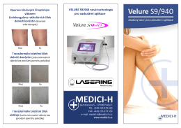 VELURE S9/940 nová technologie pro vaskulární aplikace - Medici-H