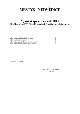 Výroční zpráva za rok 2015 dle zákona 106/1999 Sb